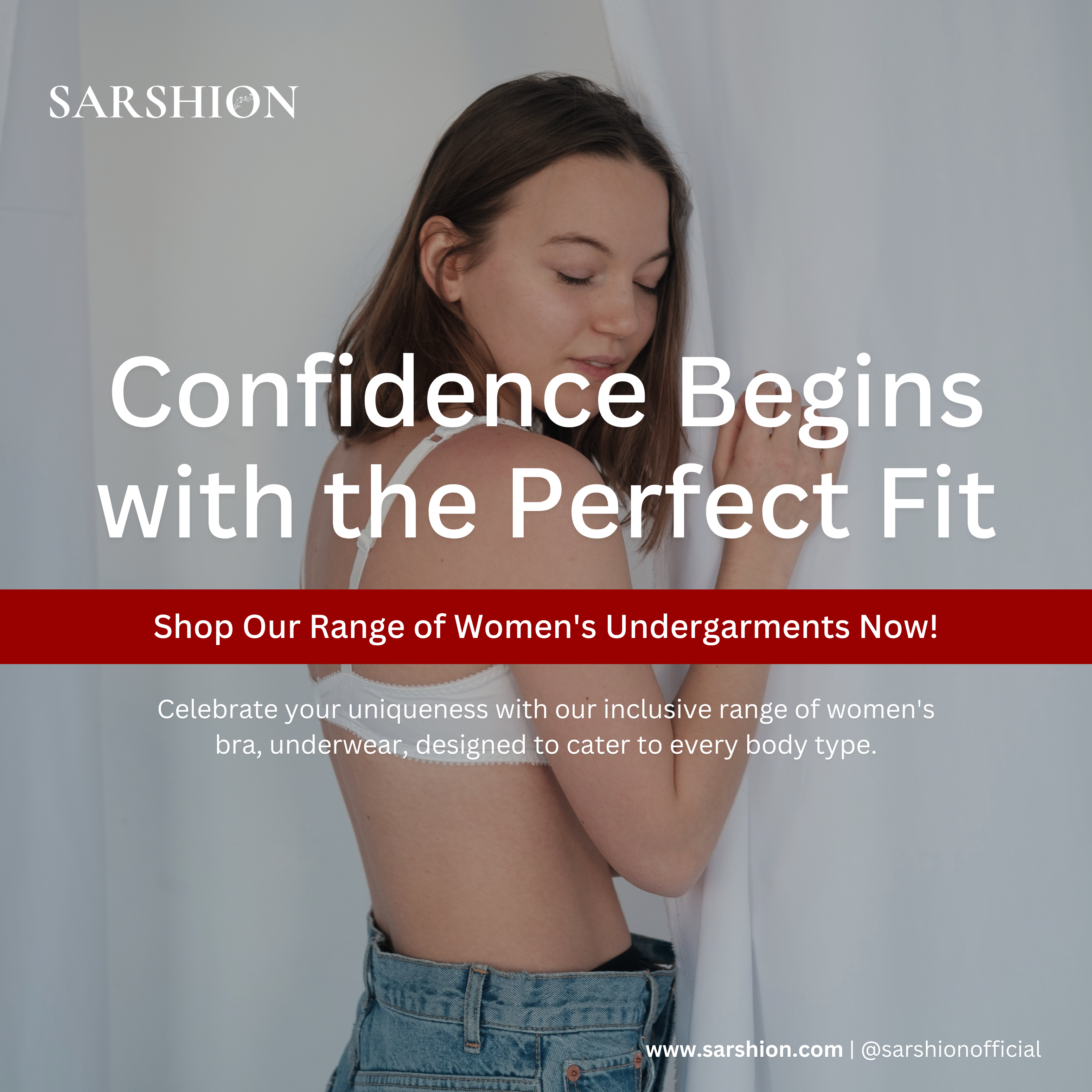 Confidence Begins with the Perfect Fit: Discover SARSHION's Inclusive Undergarment Collection